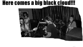 Here Comes A Big Black Cloud